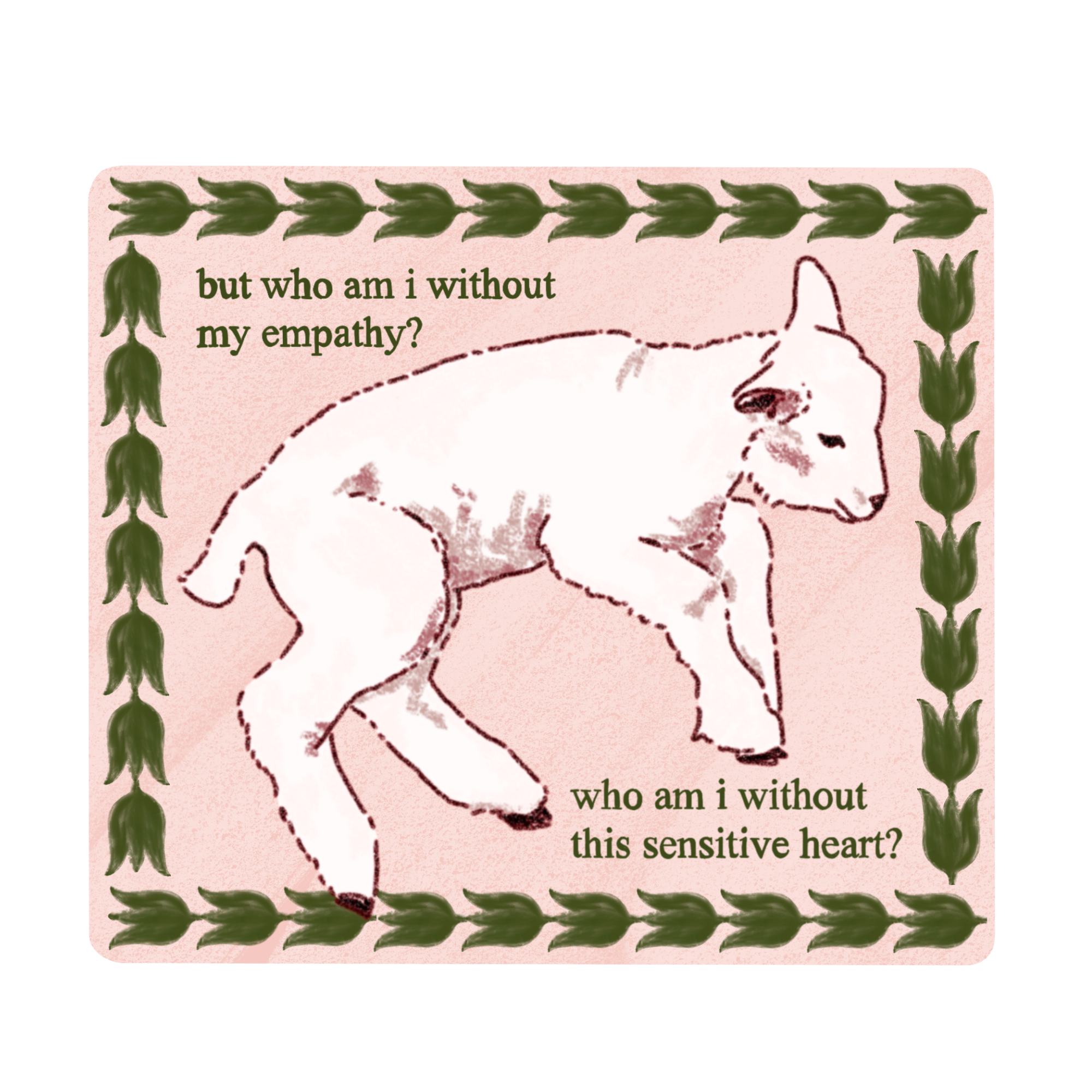 Who am I without my empathy Sticker